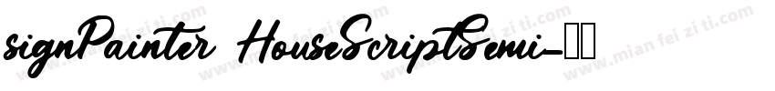signPainter HouseScriptSemi字体转换